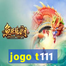 jogo t111